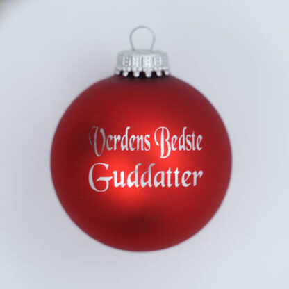 Julekugle – Verdens bedste guddatter
