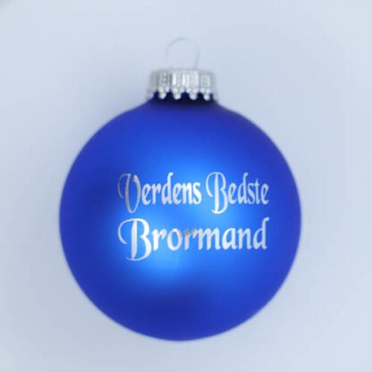 Julekugle – Verdens bedste brormand