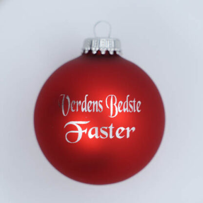 Julekugle – Verdens bedste faster